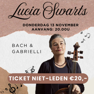 Ticket niet-leden Lucia Swarts - Solo cello concert